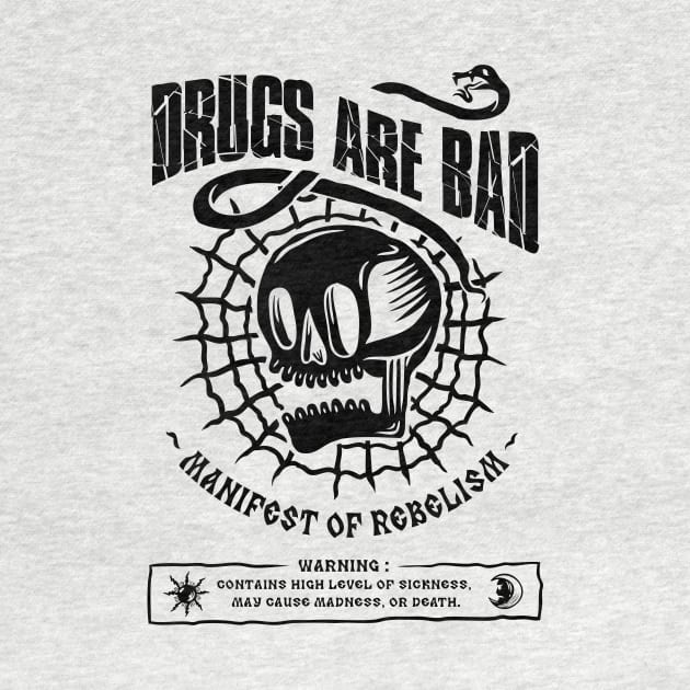 Drugs Are Bad by go212